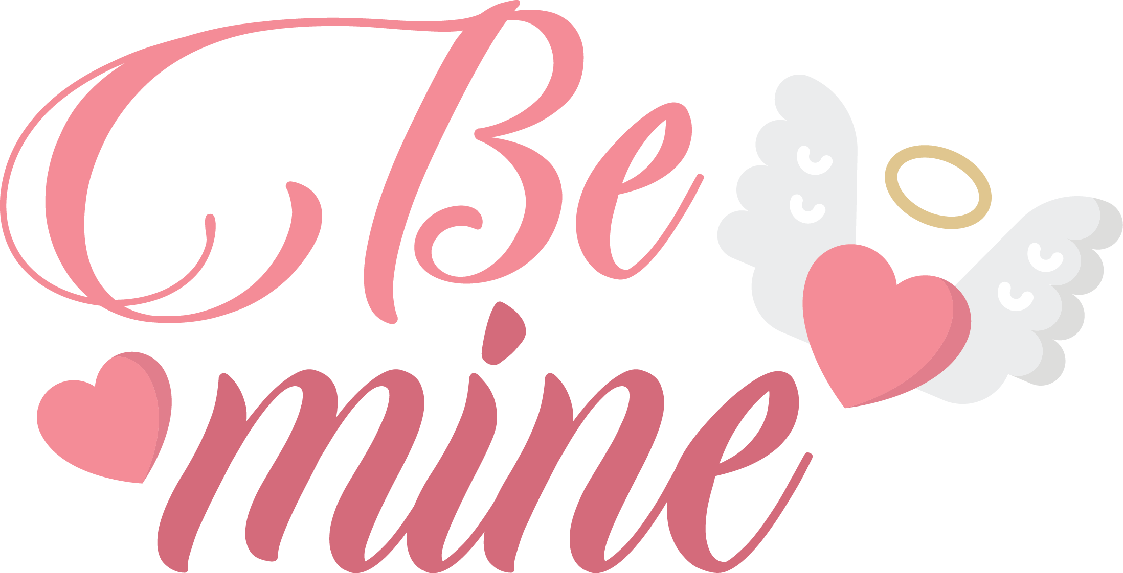 Valentine DTF transfer featuring the phrase Be Mine in pink cursive script with a pink heart illustration with white angel wings and a gold halo