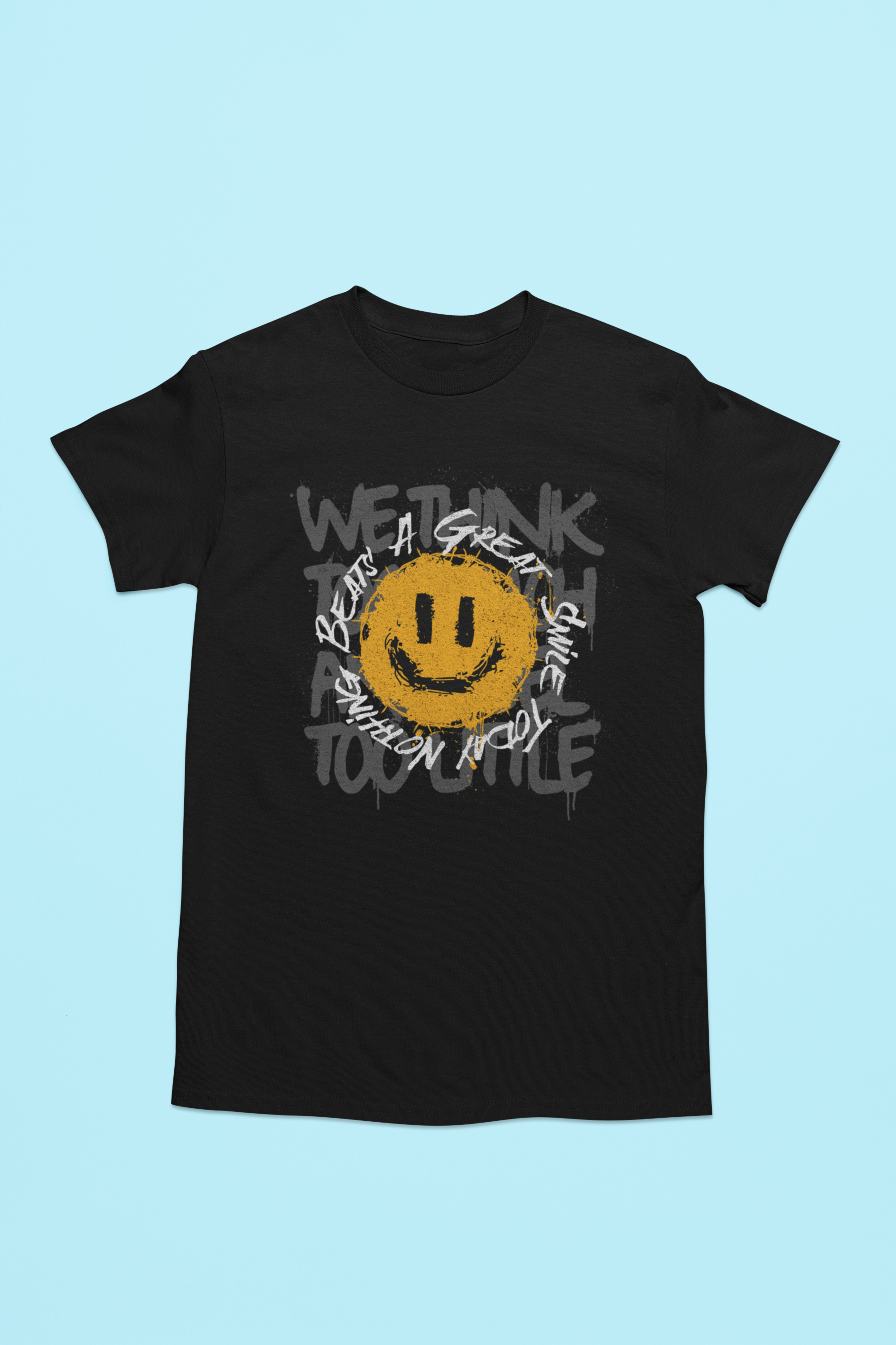 Nothing Beats a Great Smile Design T-Shirt 100% Cotton